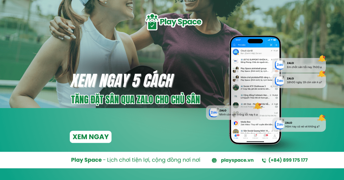 tăng đặt sân qua zalo