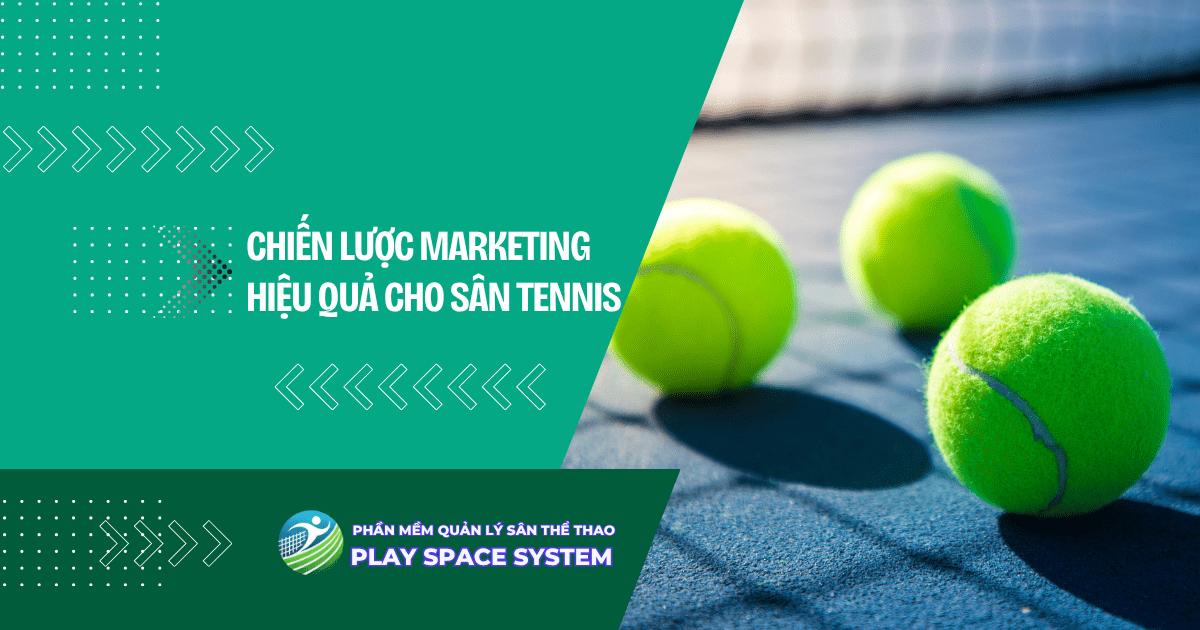 kinh nghi&#7879;m kinh doanh s&acirc;n tennis